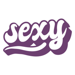 Sexy Word Lettering PNG SVG Design For T Shirts