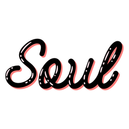 Dise O Png Y Svg De Soul Word Letras Negras Y Rosas Para Camisetas