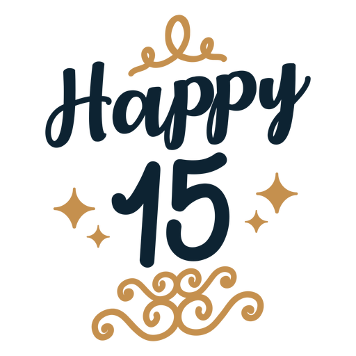 Happy 15 Lettering PNG & SVG Design For T-Shirts