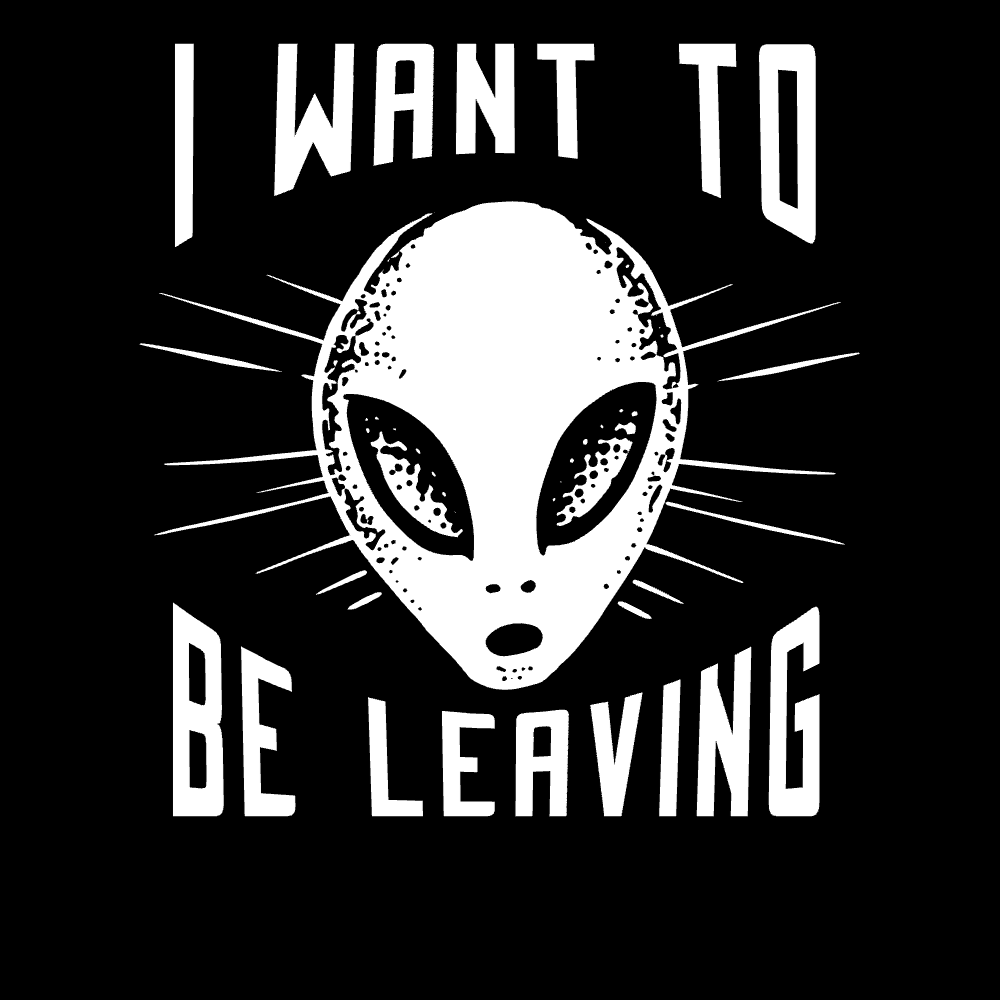 Alien quote editable t-shirt template | Create Merch Online