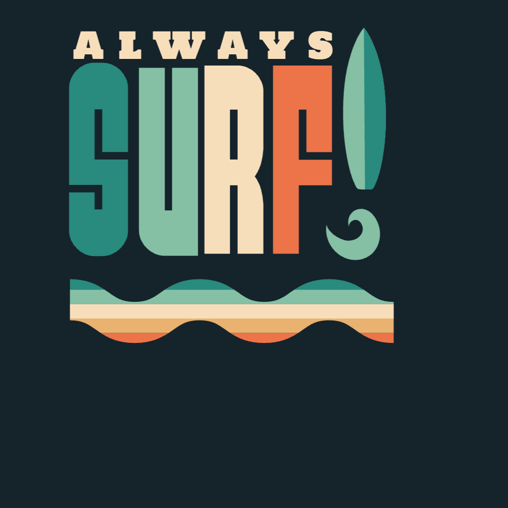 Always surf editable t-shirt template
