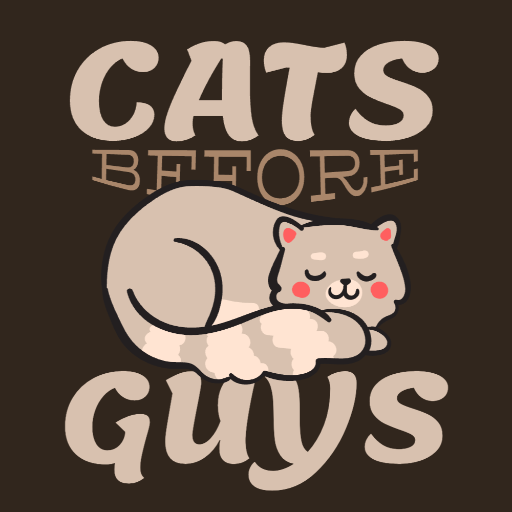 Cats Before Guys Editable T-Shirt Template | Create Merch Online