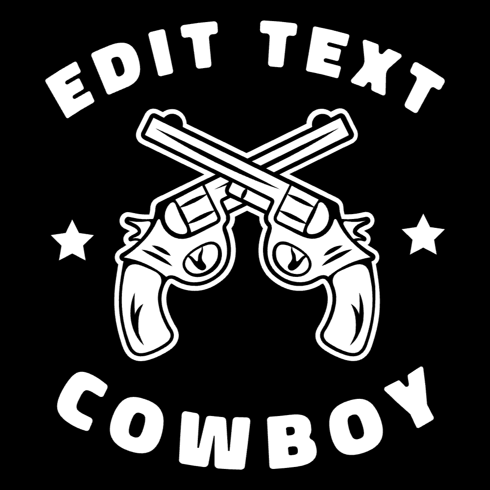 Cowboy guns quote editable t-shirt template | T-Shirt Maker