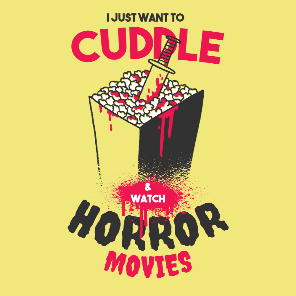 Cuddle and horror movies editable t-shirt template | T-Shirt Maker
