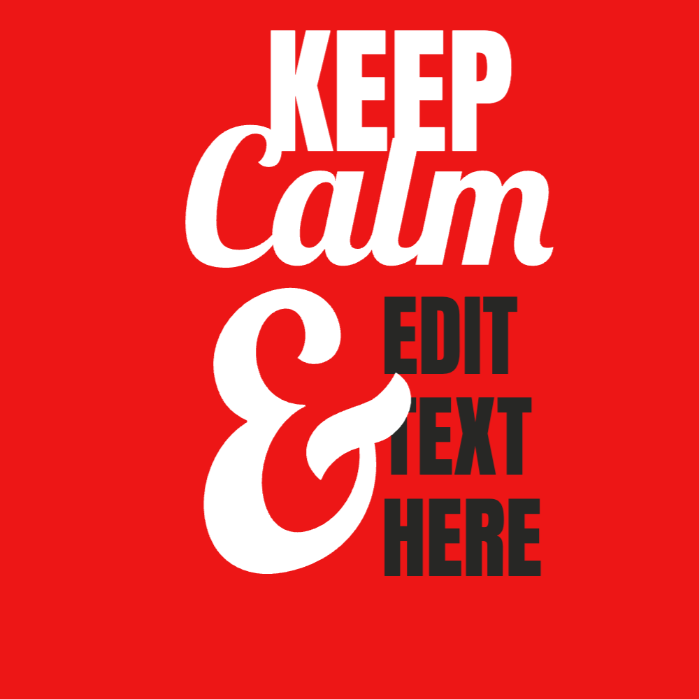 Keep calm & editable t-shirt design | Create Merch