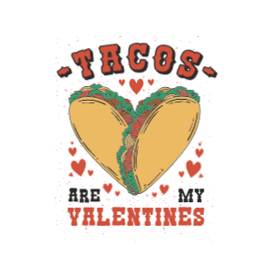Valentines day tacos editable t-shirt design template