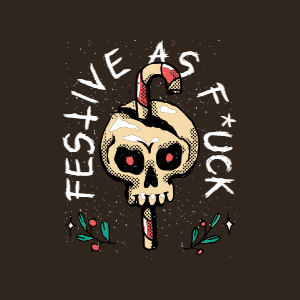 Festive As F**k editable t-shirt template | Create Online