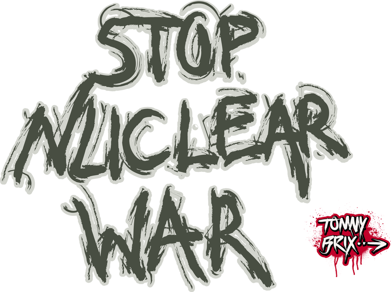 Stoppen Sie den Atomkrieg - Entwerfen Sie Tommy Brix