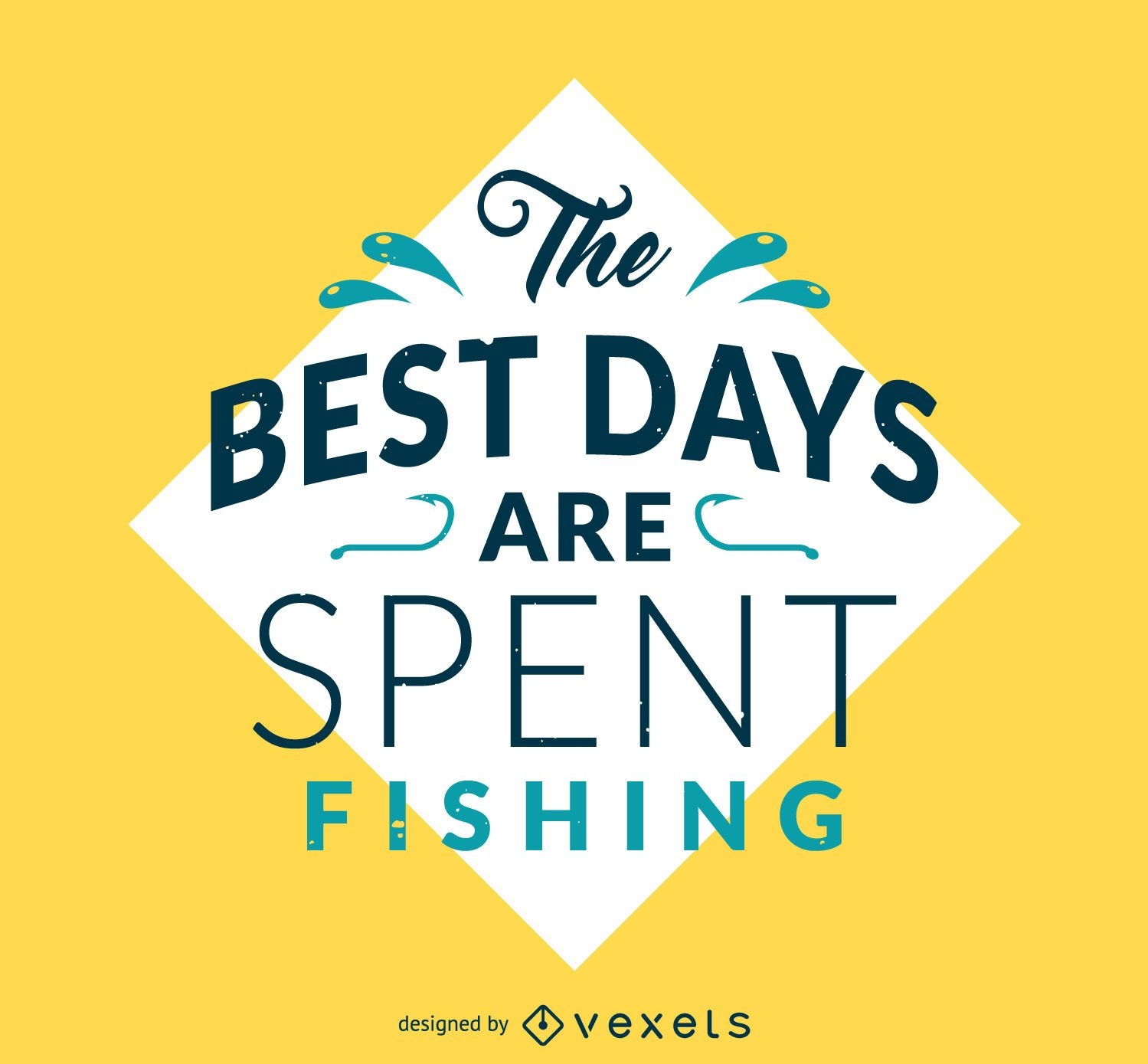 Best days spent fishing quote