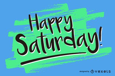 Handschriftlich Happy Saturday