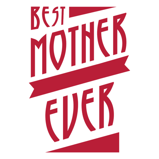 Best mother ever badge PNG Design