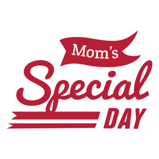 Mom's special day badge PNG Design