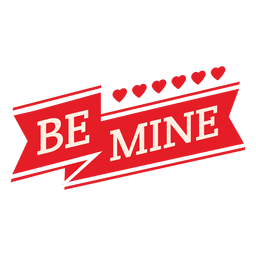 Sé mío cinta de san valentín Diseño PNG