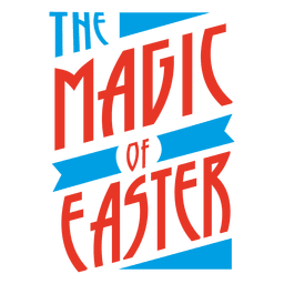Magic of Easter Badge PNG Design
