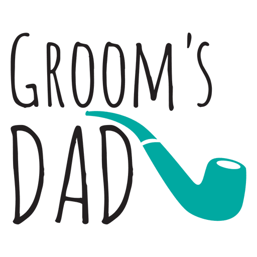 Groom' dad wedding phrase