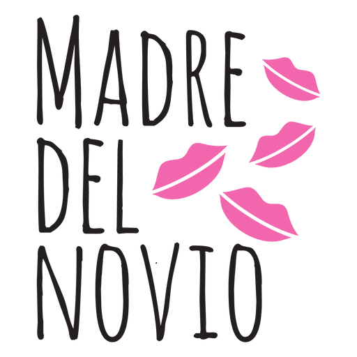 Madre del novio wedding spanish phrase - Transparent PNG ...