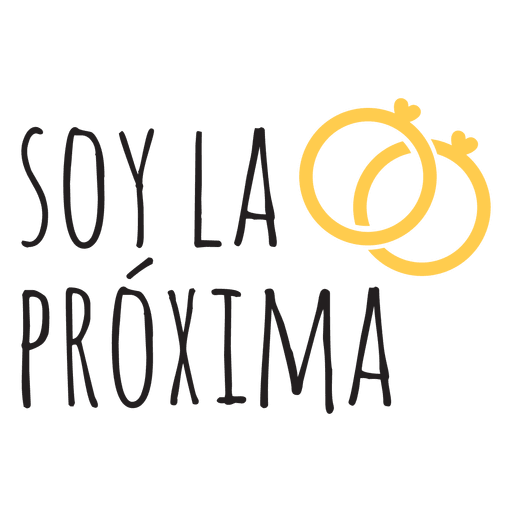 Frase de boda española soy la proxima Diseño PNG