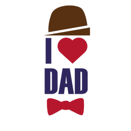 I love dad fathers day lettering Transparent PNG