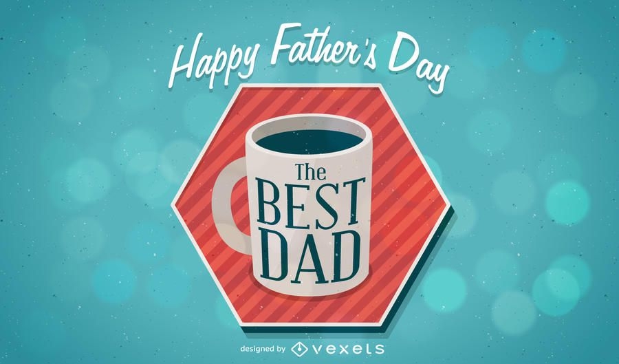 Download Happy Father's Day Design With Coffee Mug - Vector Download