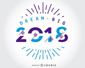 Dream Big 2018 design Dream Big 2018 design