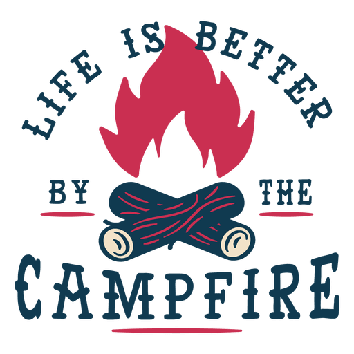 Campfire quote PNG Design