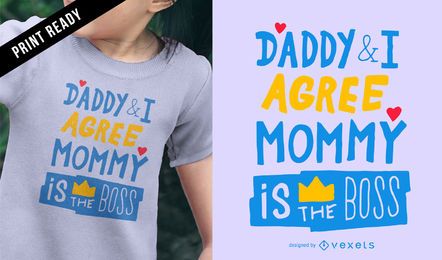 Mommy is the boss diseño de camiseta