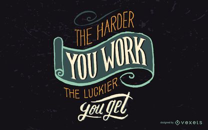 Hard work brings luck badge Hard work brings luck badge