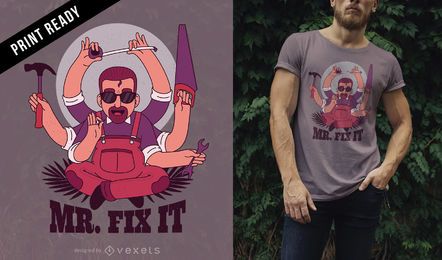 Herr fix es T-Shirt Design Herr fix es T-Shirt Design