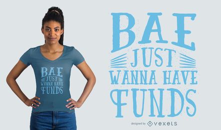 Bae quiere fondos para el diseño de la camiseta. Bae quiere fondos para el diseño de la camiseta.