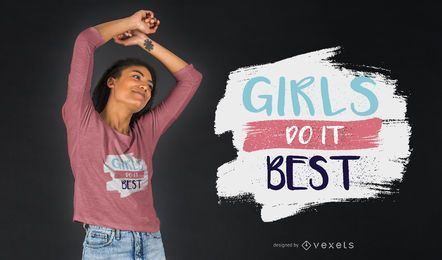 Las niñas hacen mejor diseño de camiseta Las niñas hacen mejor diseño de camiseta
