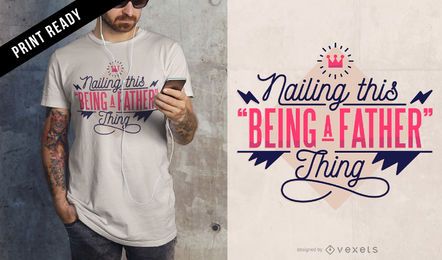Diseño de camiseta de ser padre