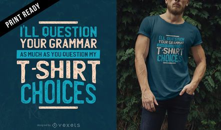 Pergunta seu design de t-shirt de gramática Pergunta seu design de t-shirt de gramática