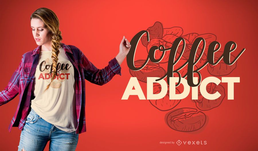 Coffee addict t-shirt design Coffee addict t-shirt design