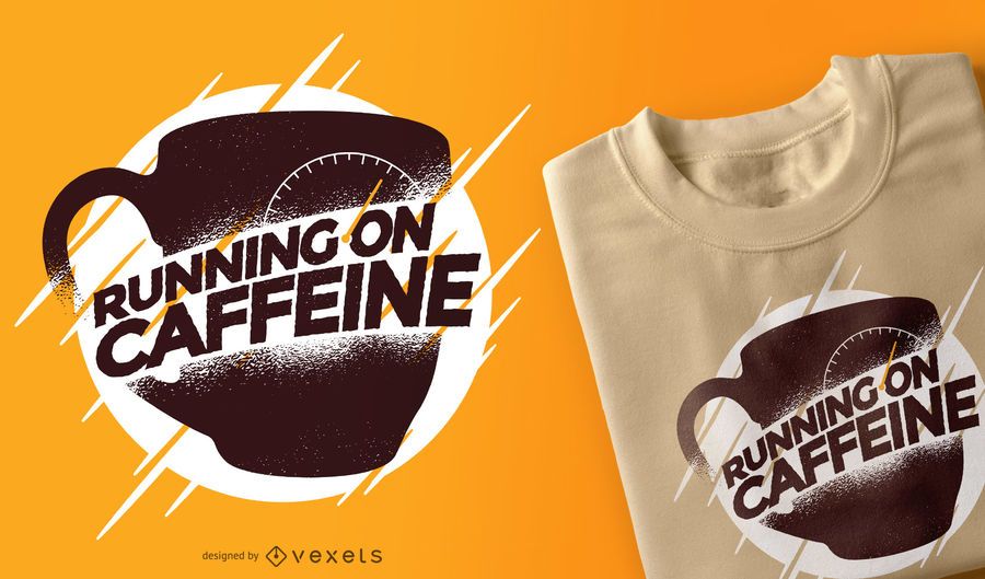 Running on caffeine t-shirt design Running on caffeine t-shirt design