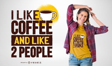 Eu gosto do design de camisetas de café