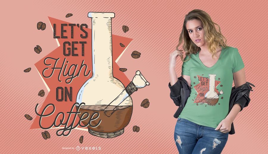 High on Coffee Quote T-shirt Design High on Coffee Quote T-shirt Design