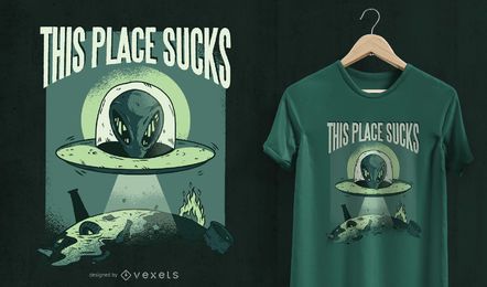 This place sucks UFO t-shirt design This place sucks UFO t-shirt design