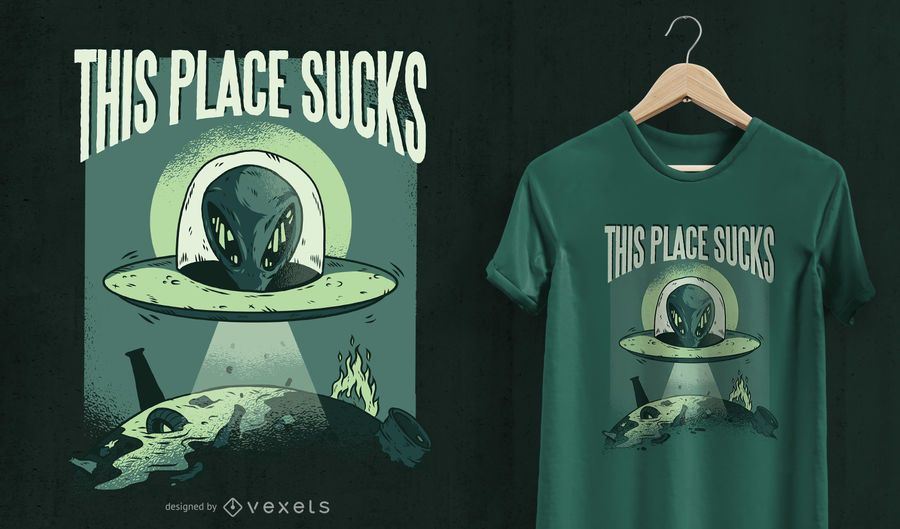 This place sucks UFO t-shirt design This place sucks UFO t-shirt design