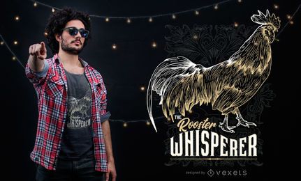 Rooster Whisperer Grafik T-Shirt Design