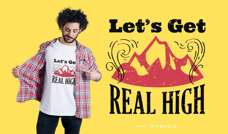 Vamos obter um design de alta camiseta real Vamos obter um design de alta camiseta real