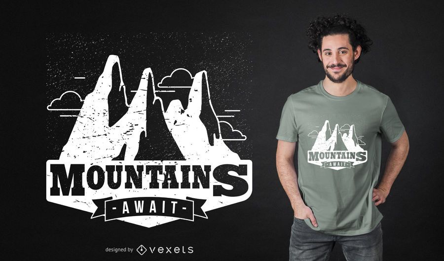 Mountains Await T-shirt Design Mountains Await T-shirt Design