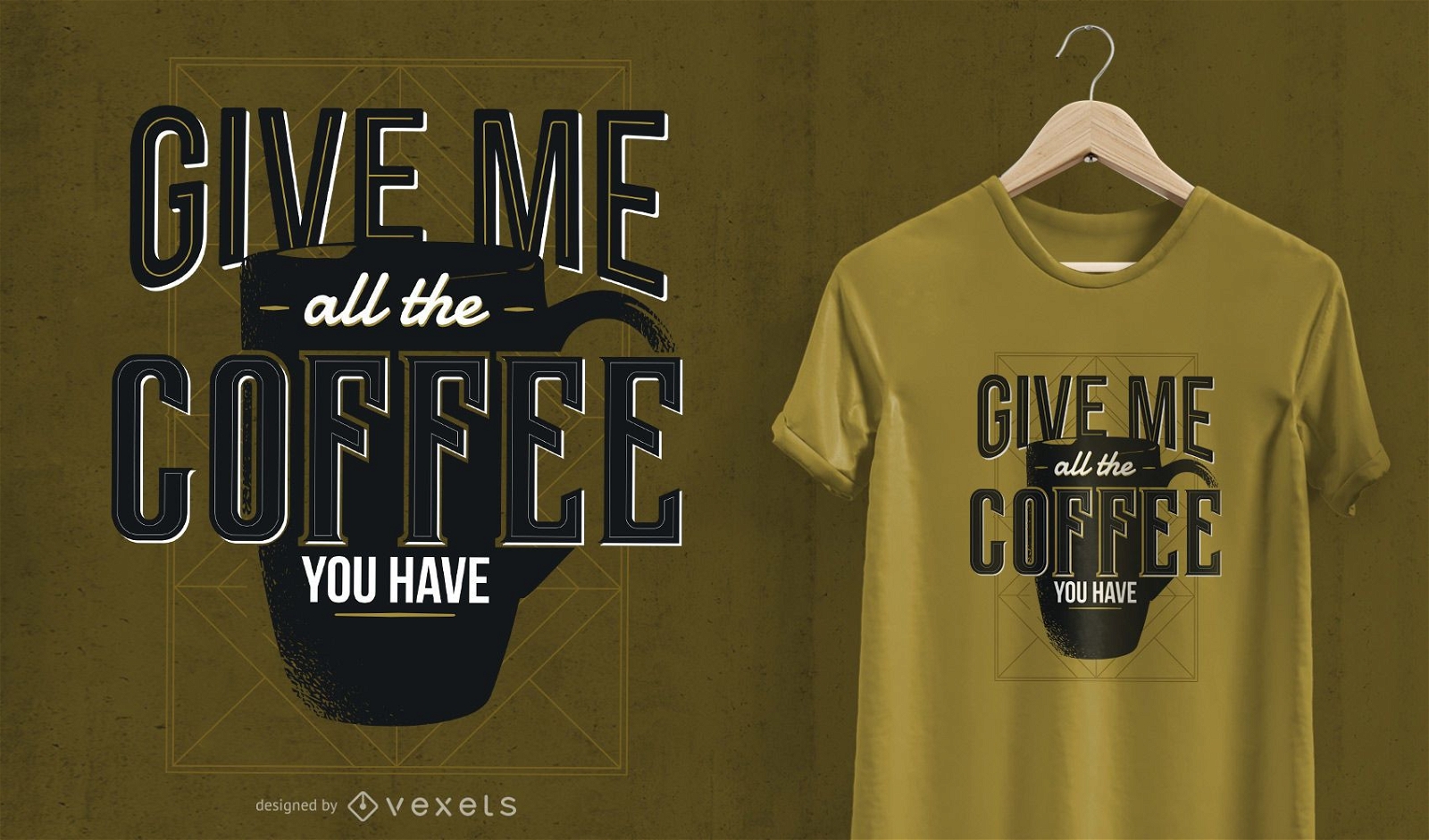 Gib mir Kaffee T-Shirt Design