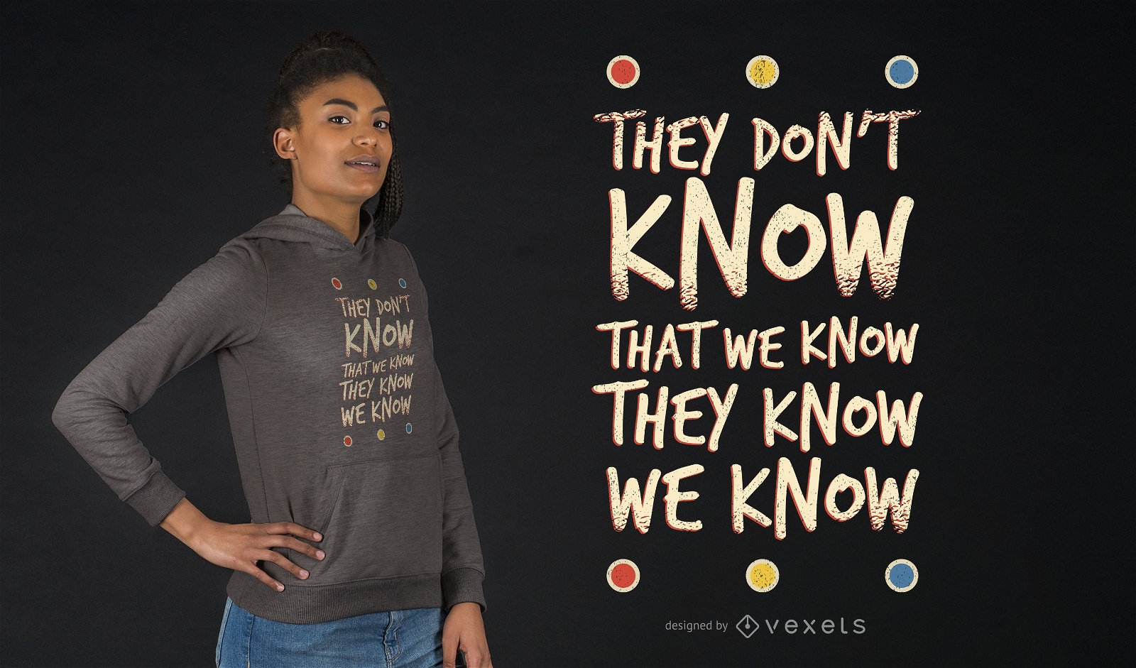 They Don't Know T-Shirt