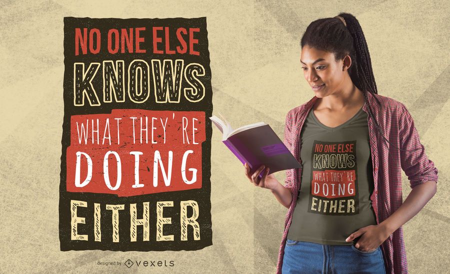 No One Knows T-Shirt Design No One Knows T-Shirt Design