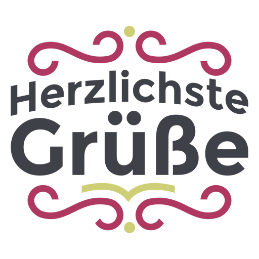 Herzlichste gr&uuml;&szlig;e lettering PNG Design