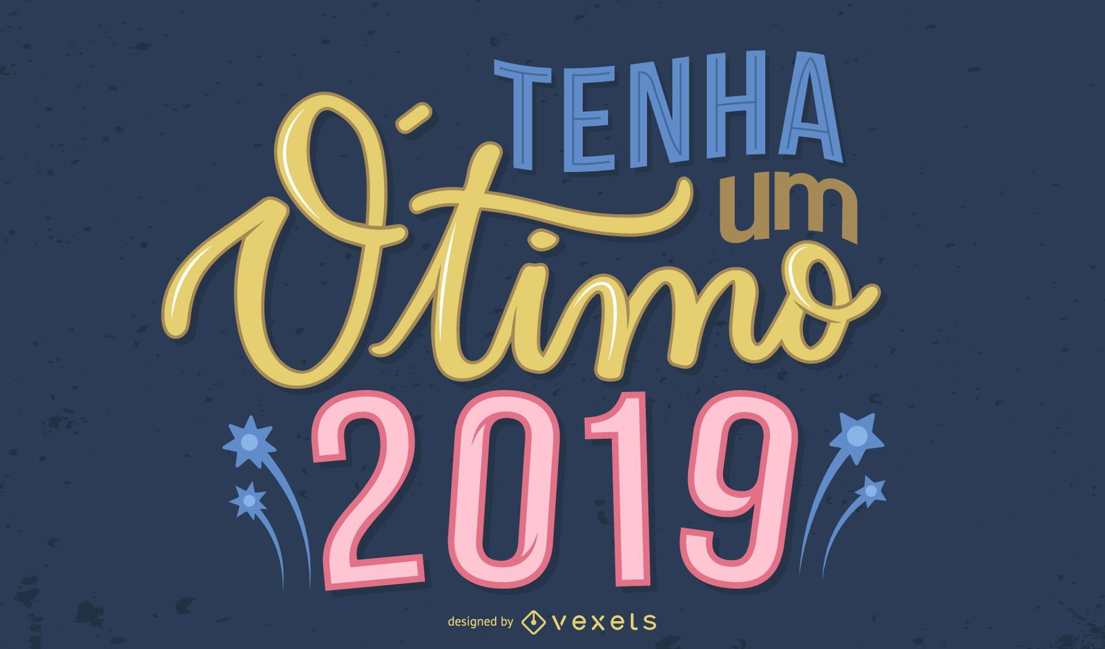 Tenha Um Otimo 2019 Saudação Design