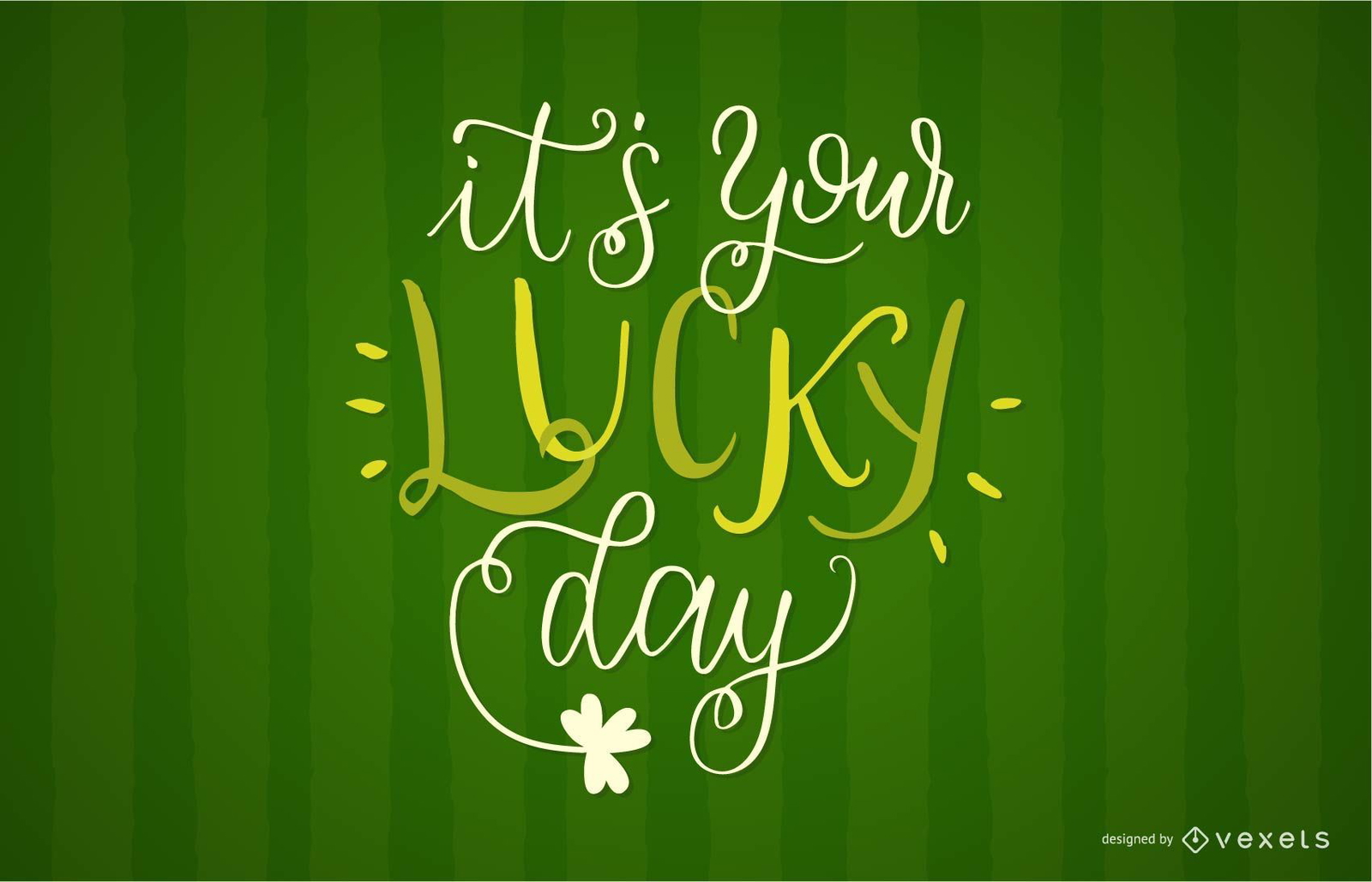 Your lucky day lettering design