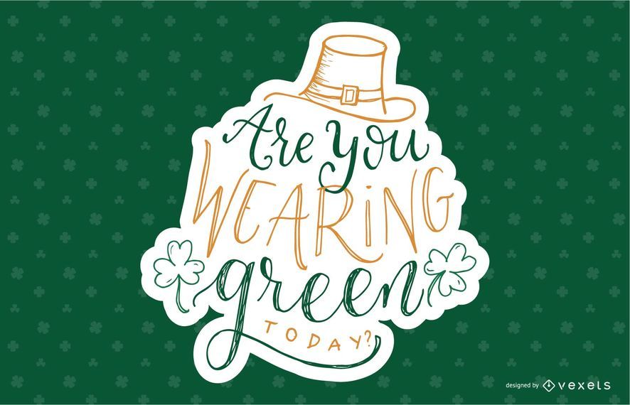 Are you wearing green lettering Are you wearing green lettering