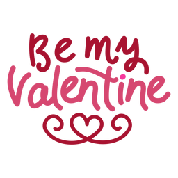 Sé mi diseño de mensaje de san valentín Diseño PNG