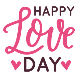 Happy Love Day Message Design PNG & SVG Design For T-Shirts